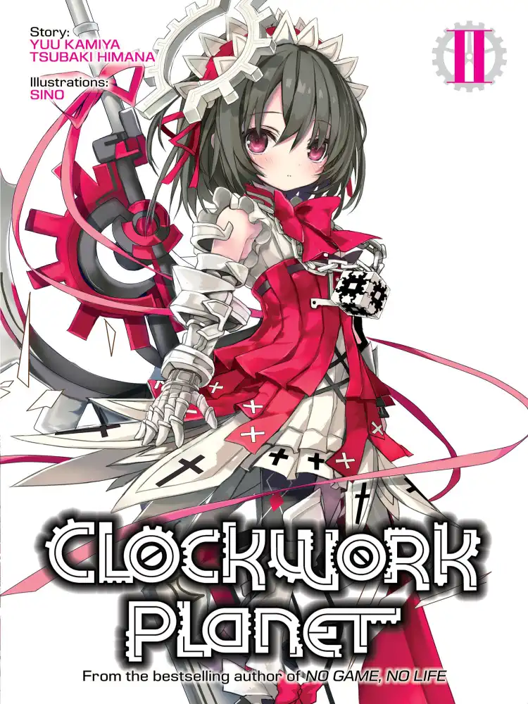 9781626928176 Clockwork Planet (Light Novel) Volume 02