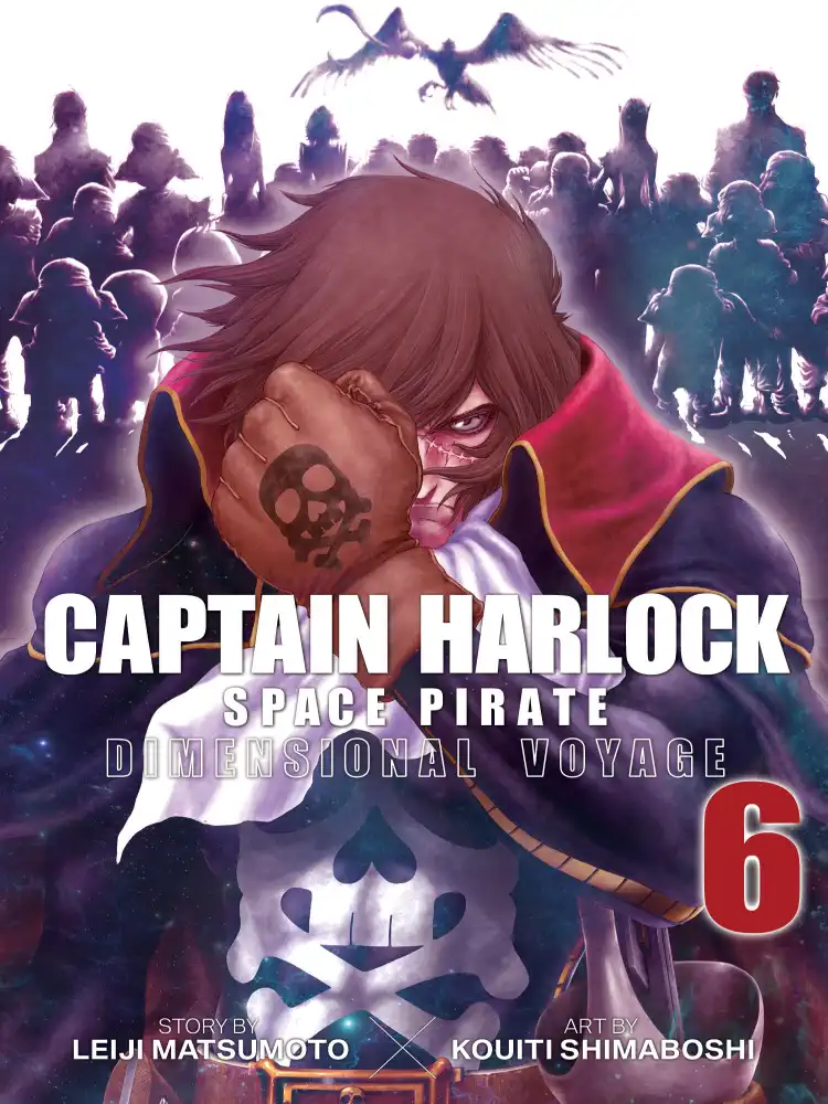 Captain Harlock: Dimensional Voyage Volume 06