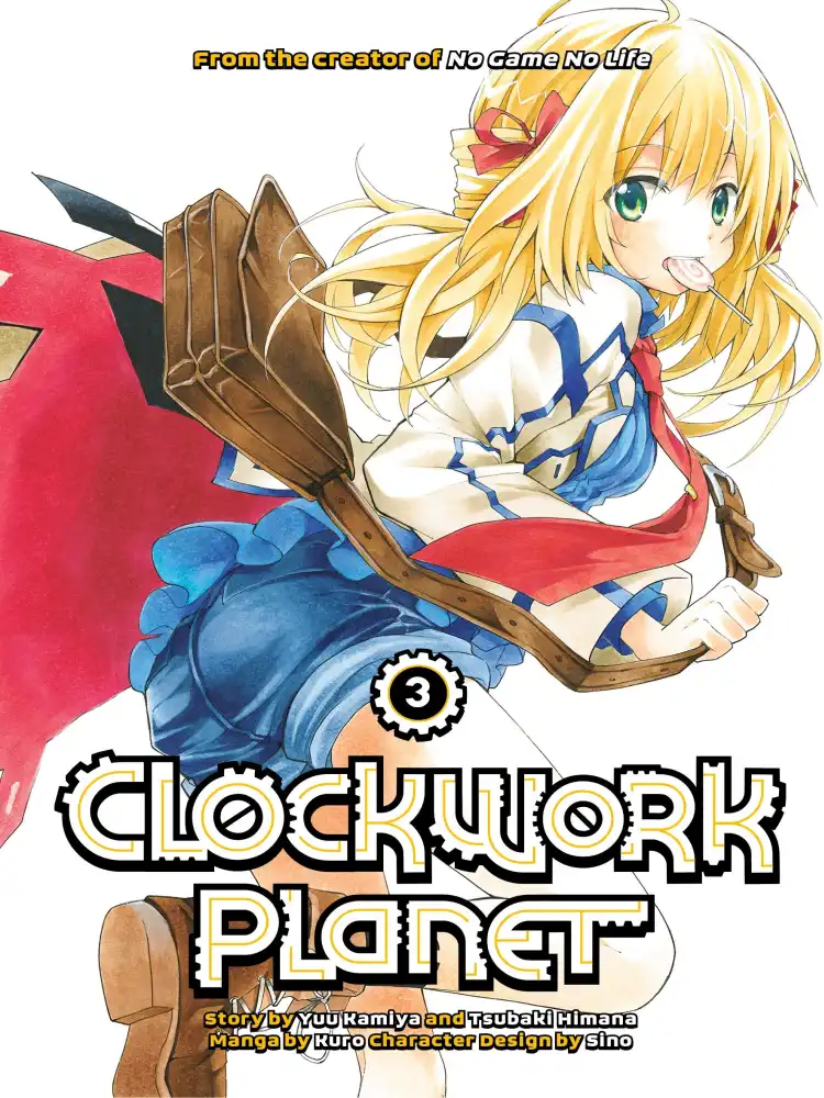 Clockwork Planet Volume 03