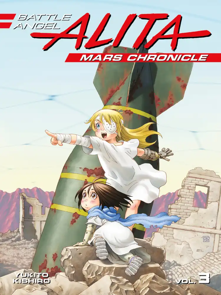 Battle Angel Alita: Mars Chronicle Volume 03