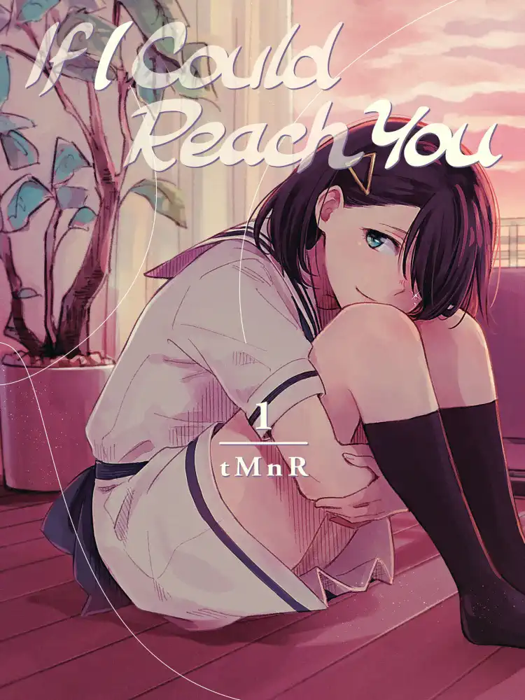 If I Could Reach You Volume 01