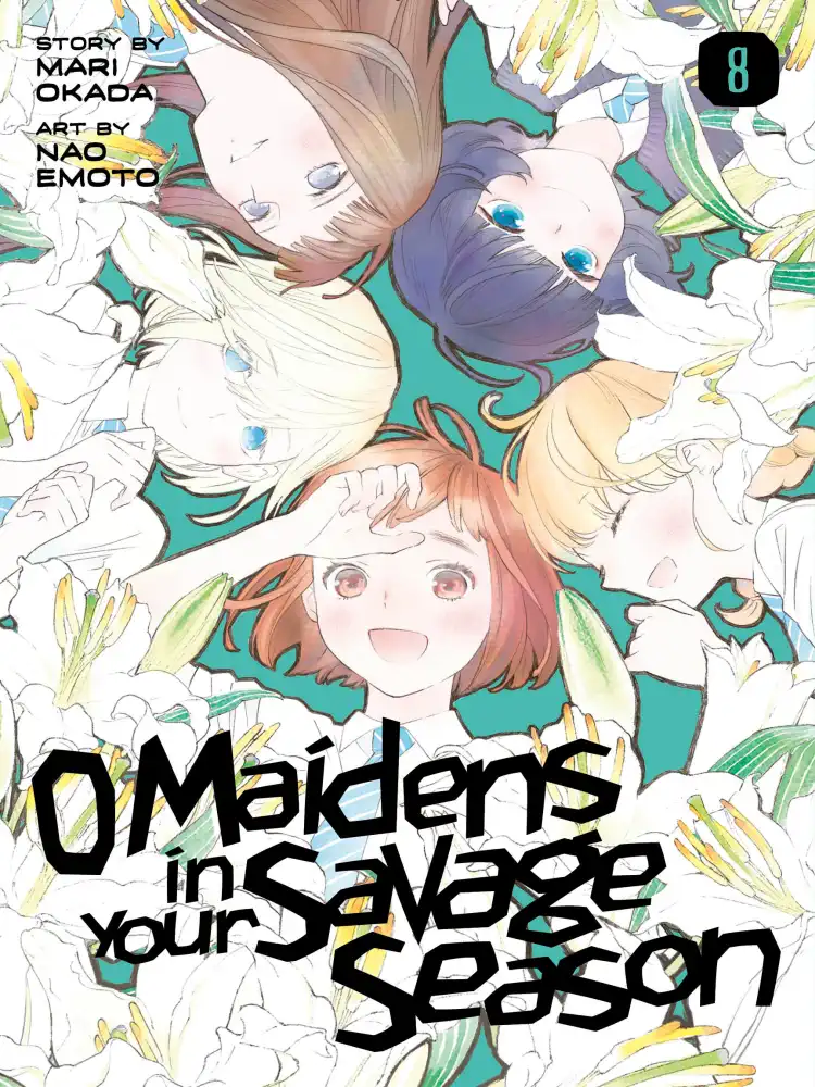 9781632369925 O Maidens in Your Savage Season Volume 08