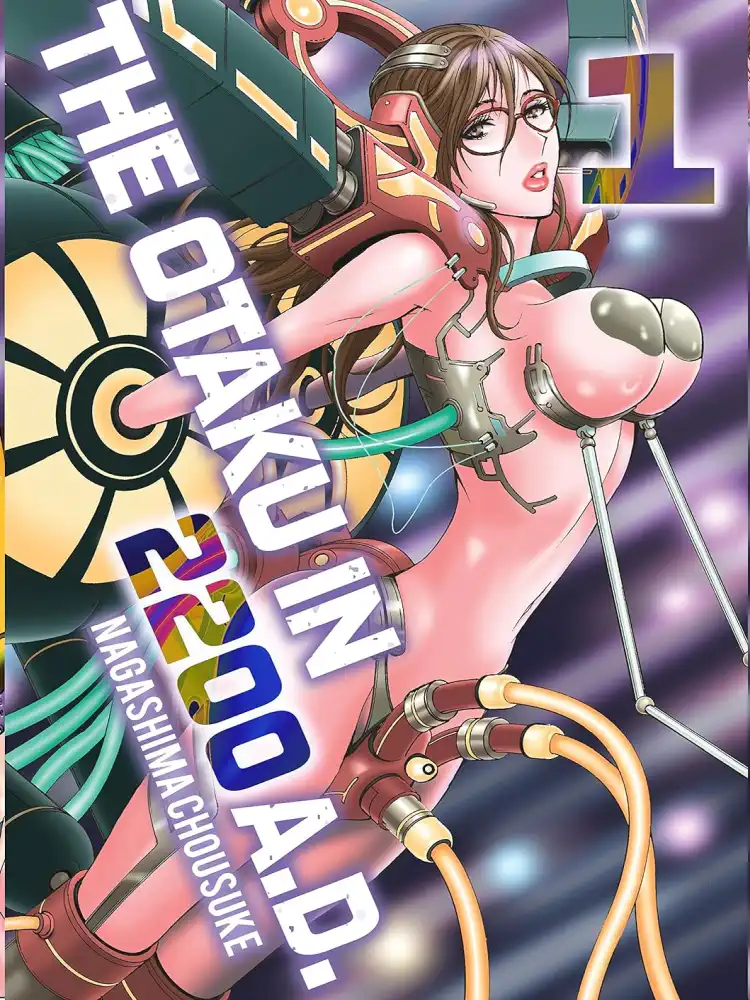 The Otaku in 2200 A.D. Volume 01