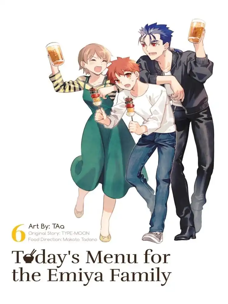 Today's Menu for the Emiya Family Volume 06