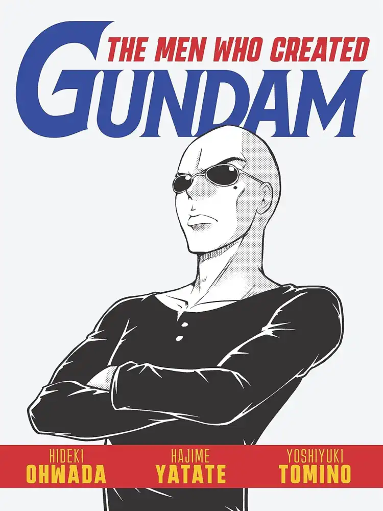 9781634429740 The Men Who Created Gundam