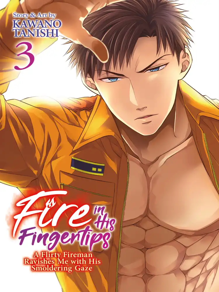 9781638581086 Fire in His Fingertips: A Flirty Fireman Ravishes Me with His Smoldering Gaze Volume 03