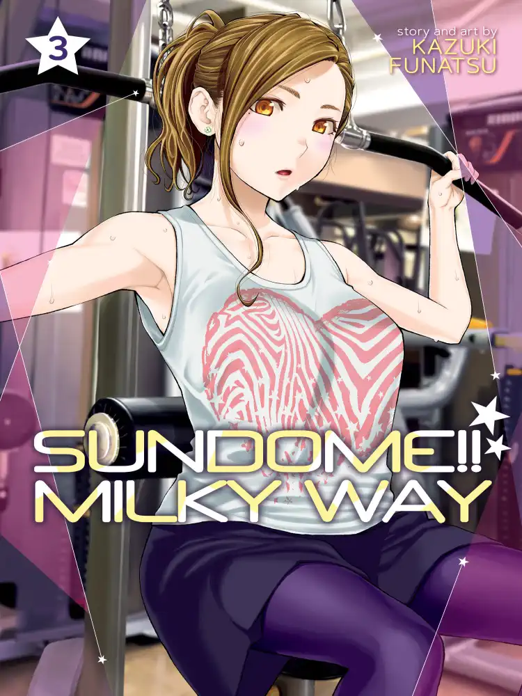 Sundome!! Milky Way Volume 03