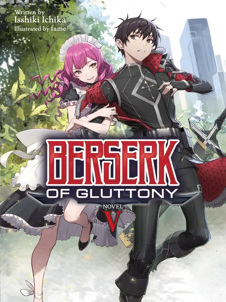 Berserk of Gluttony (Light Novel) Volume 05