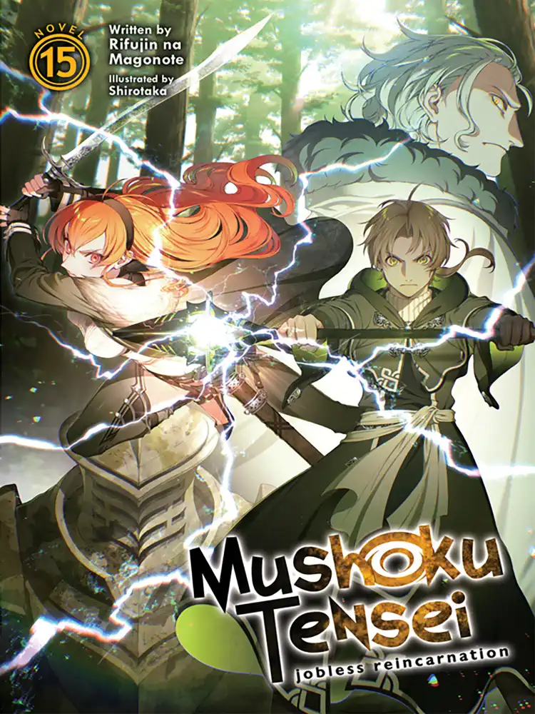 Mushoku Tensei: Jobless Reincarnation (Light Novel) Volume 15