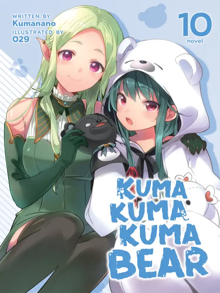 Kuma Kuma Kuma Bear (Light Novel) Volume 10