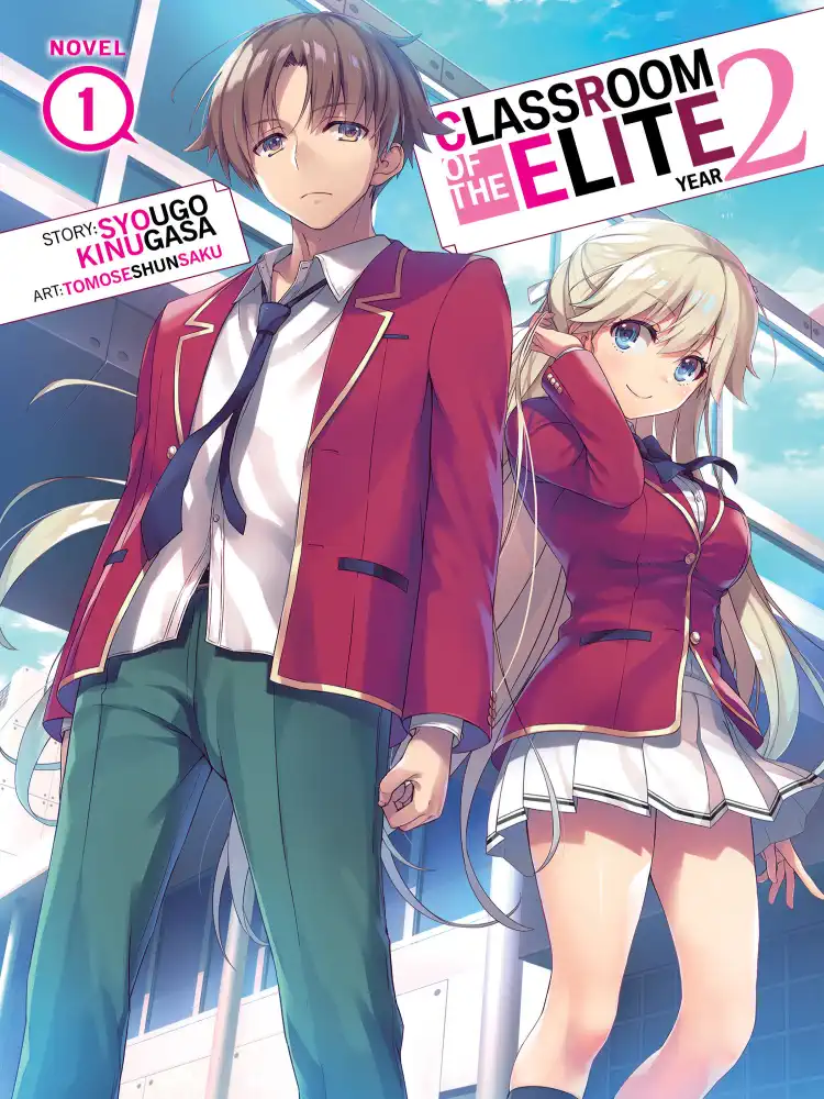 Classroom of the Elite: Year 2 (Light Novel) Volume 01