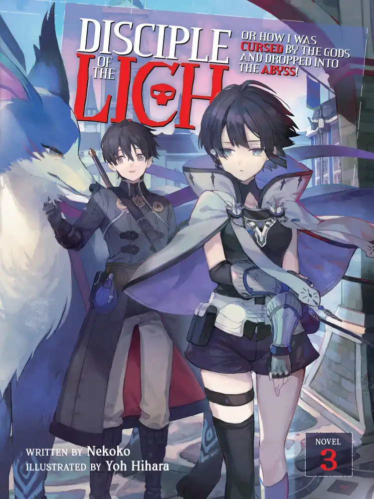 9781638582083 Disciple of the Lich: Or How I Was Cursed by the Gods and Dropped Into the Abyss! (Light Novel) Volume 03