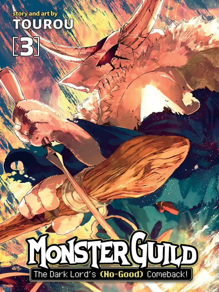 Monster Guild: The Dark Lord's (No-Good) Comeback! Volume 03