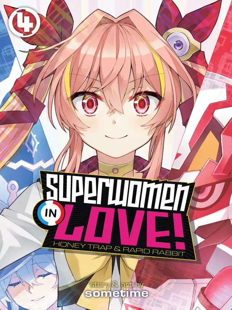 Superwomen in Love! Honey Trap and Rapid Rabbit Volume 04