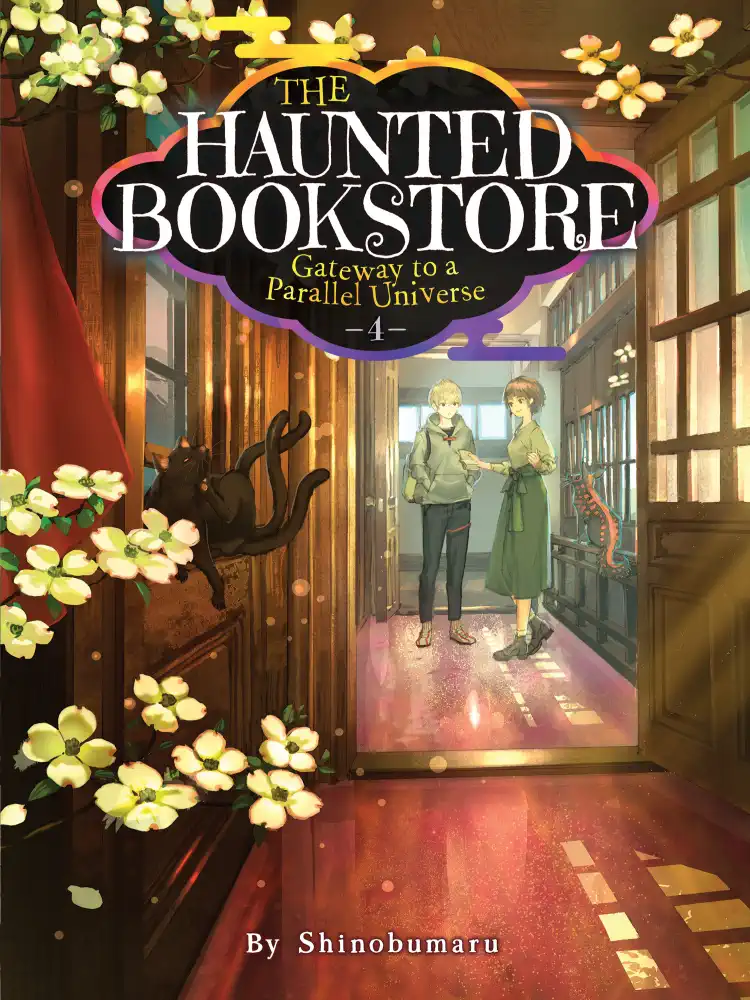 The Haunted Bookstore - Gateway to a Parallel Universe (Light Novel) Volume 04