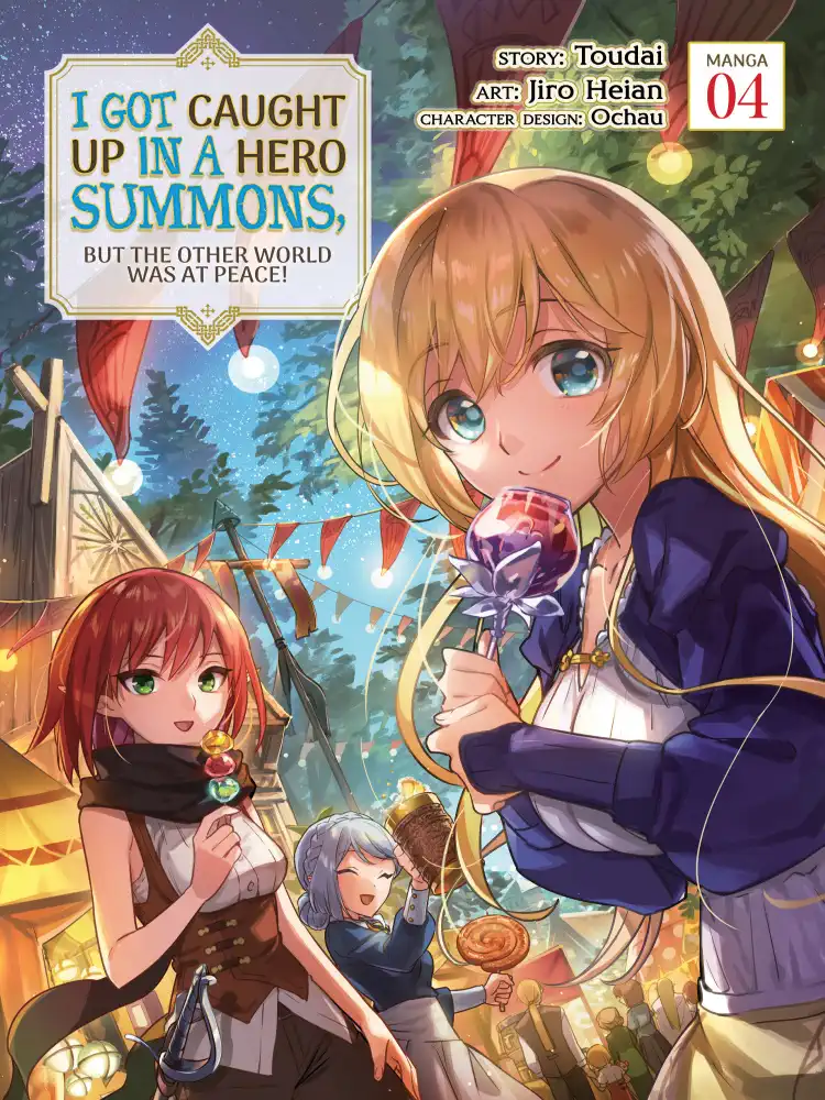 9781638582915 I Got Caught Up in a Hero Summons, But the Other World Was at Peace! Volume 04