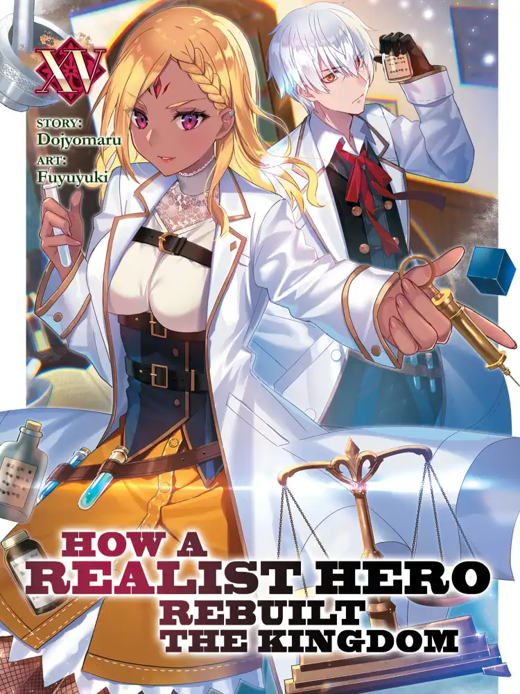 How a Realist Hero Rebuilt the Kingdom (Light Novel) Volume 15