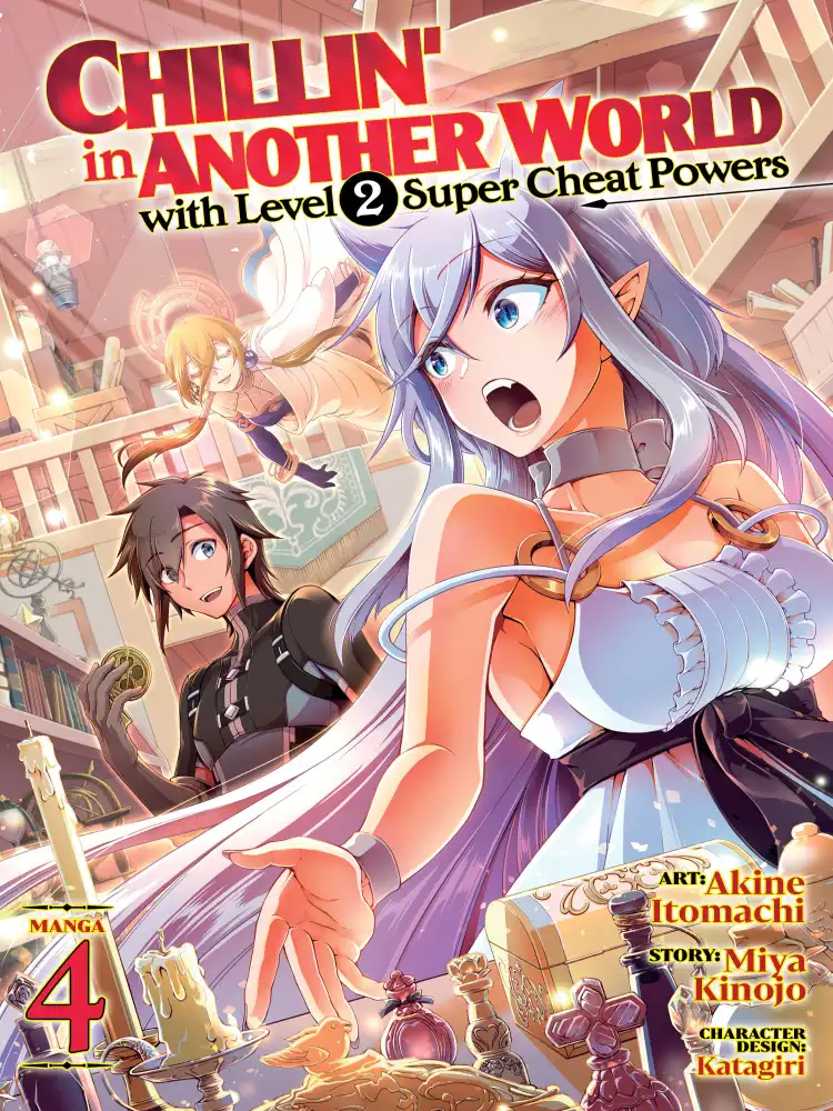 Chillin' in Another World with Level 2 Super Cheat Powers Volume 04