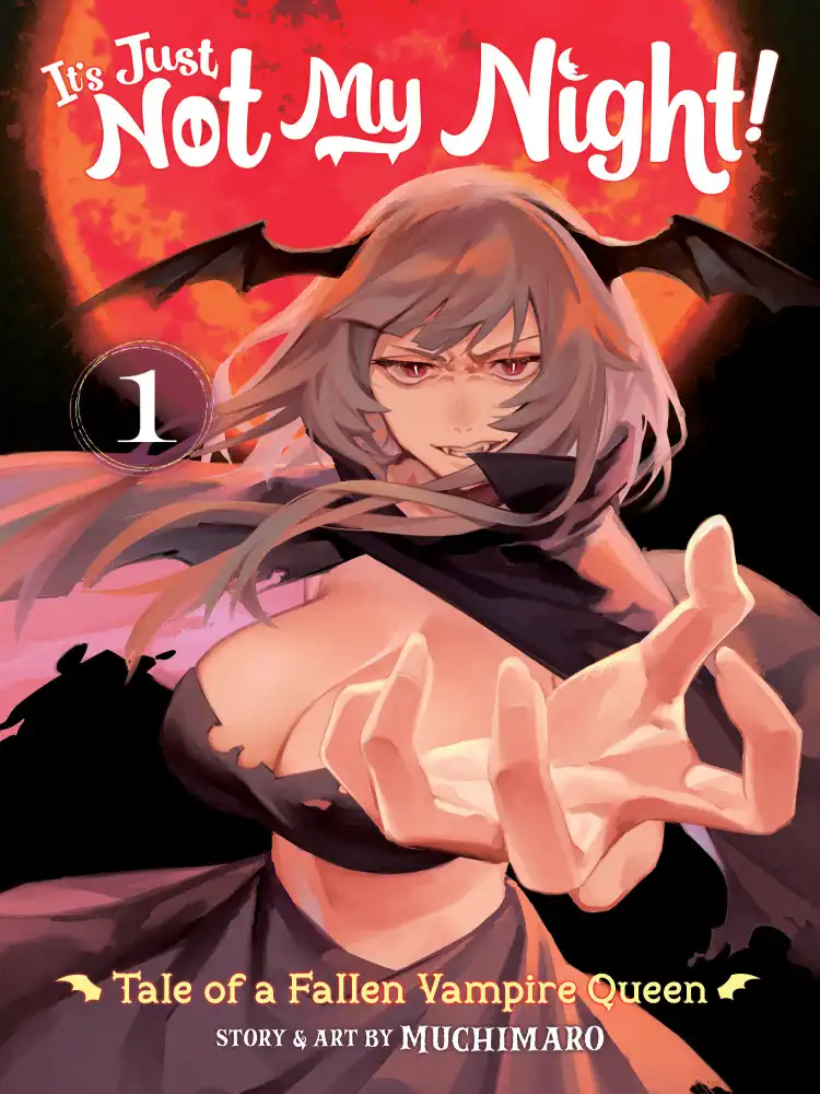9781638584049 It's Just Not My Night! - Tale of a Fallen Vampire Queen Volume 01