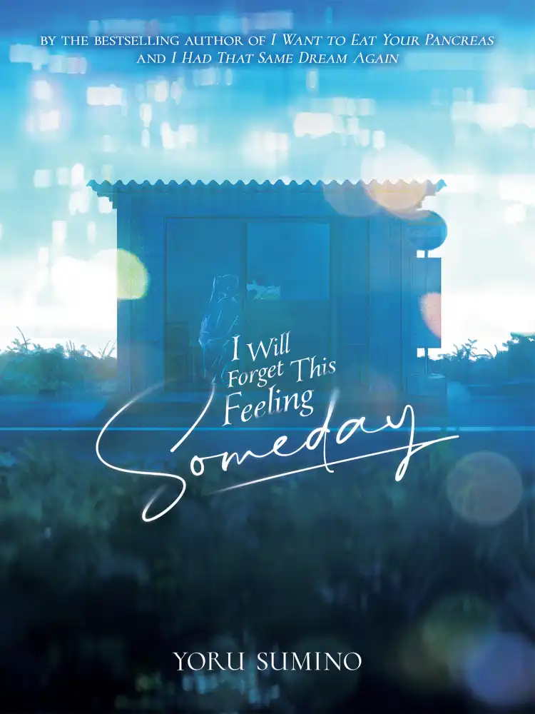 9781638585206 I Will Forget This Feeling Someday (Light Novel)