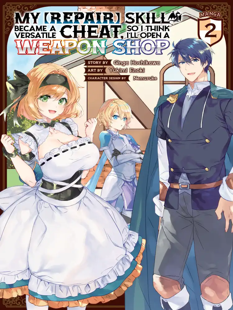 My [Repair] Skill Became a Versatile Cheat, So I Think I'll Open a Weapon Shop Volume 02