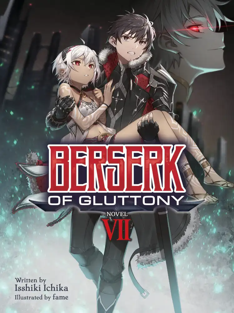 Berserk of Gluttony (Light Novel) Volume 07