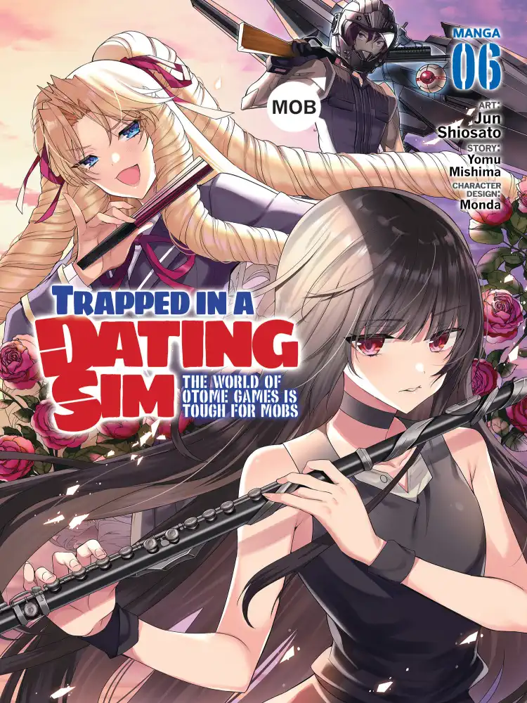 9781638586708 Trapped in a Dating Sim: The World of Otome Games is Tough for Mobs Volume 06