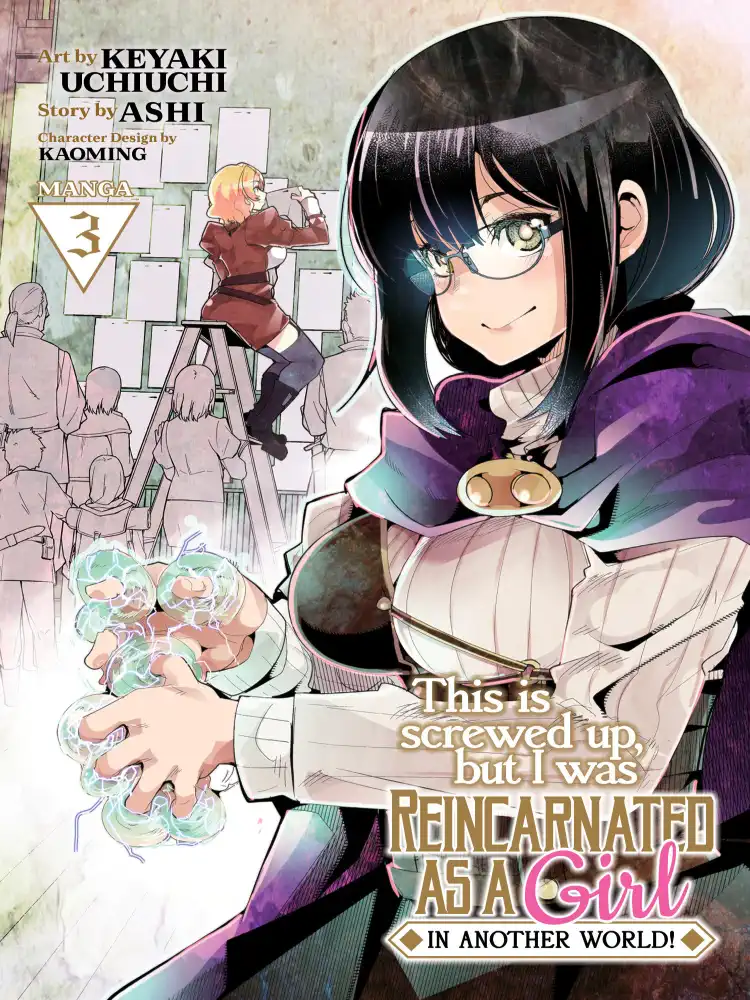 This Is Screwed Up, But I Was Reincarnated as a Girl in Another World! Volume 03