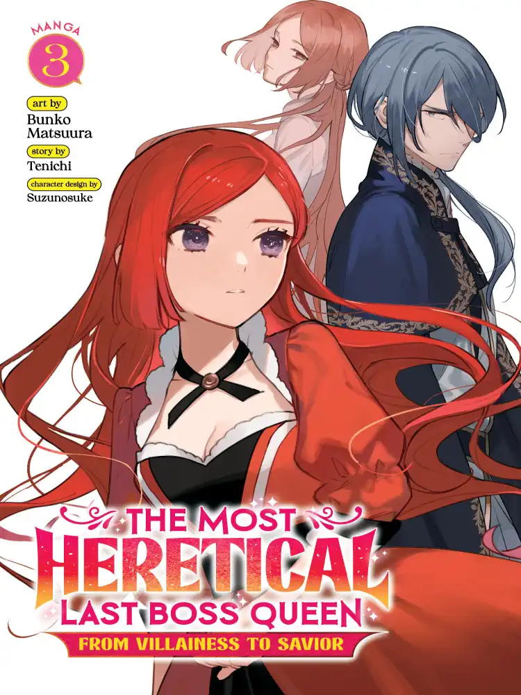 The Most Heretical Last Boss Queen: From Villainess to Savior Volume 03