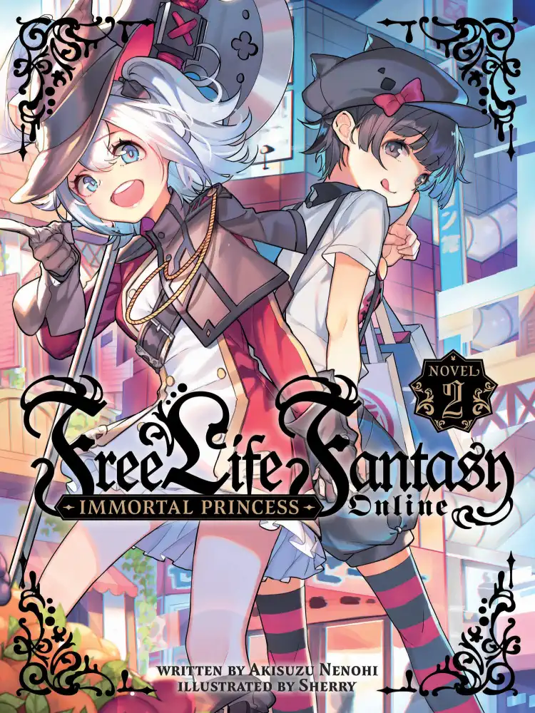 Free Life Fantasy Online: Immortal Princess (Light Novel) Volume 02