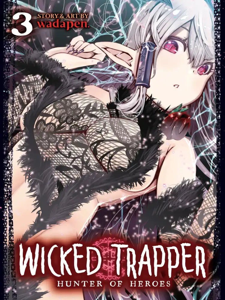 Wicked Trapper: Hunter of Heroes Volume 03