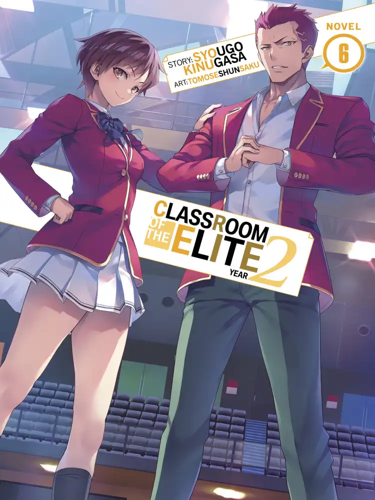 9781638588160 Classroom of the Elite: Year 2 (Light Novel) Volume 06
