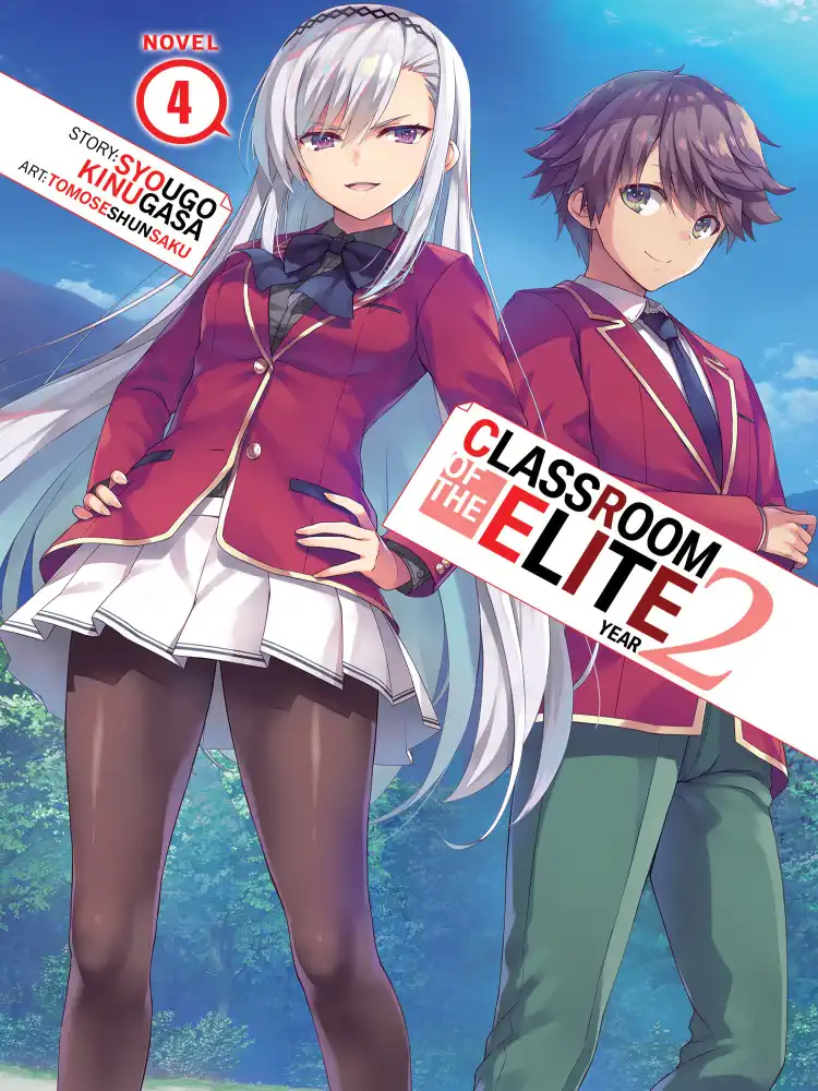 Classroom of the Elite: Year 2 (Light Novel) Volume 04