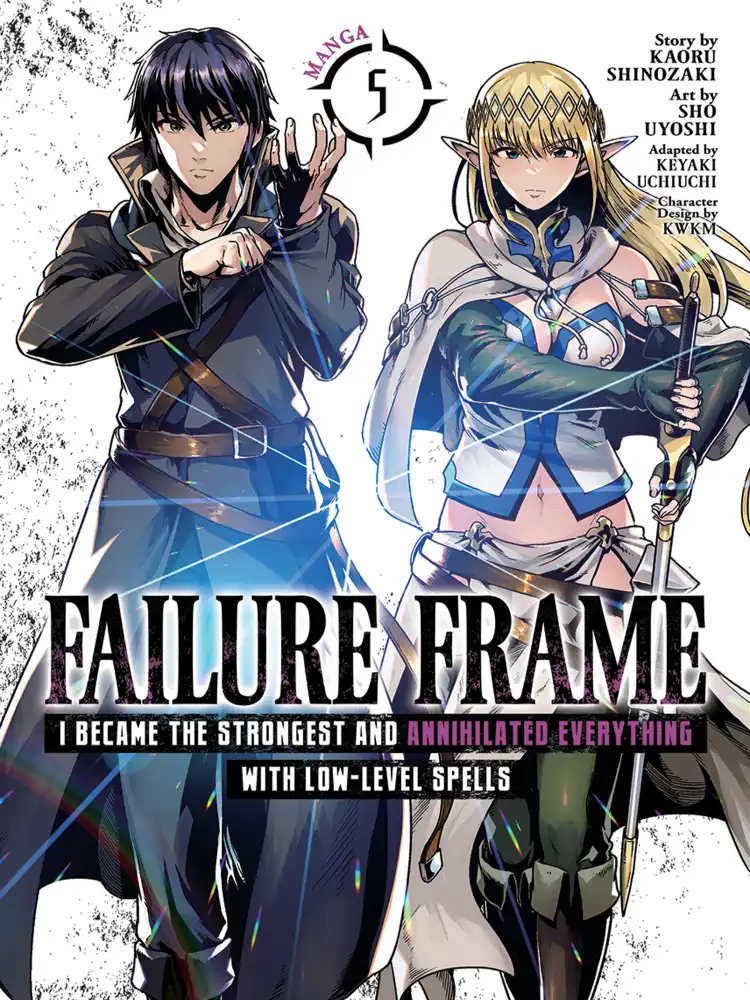 Failure Frame: I Became the Strongest and Annihilated Everything with Low-Level Spells Volume 05
