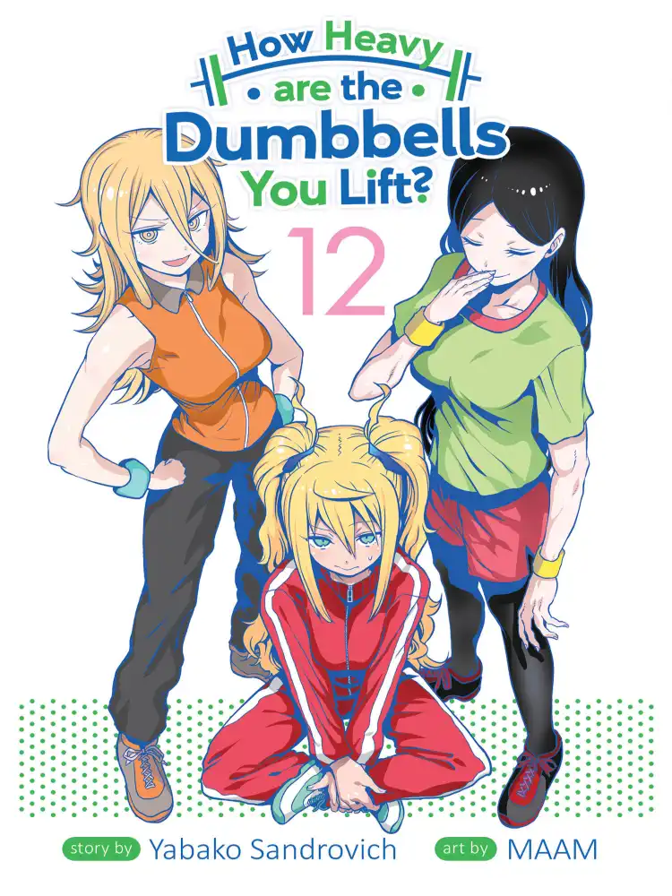 How Heavy Are the Dumbbells You Lift? Volume 12