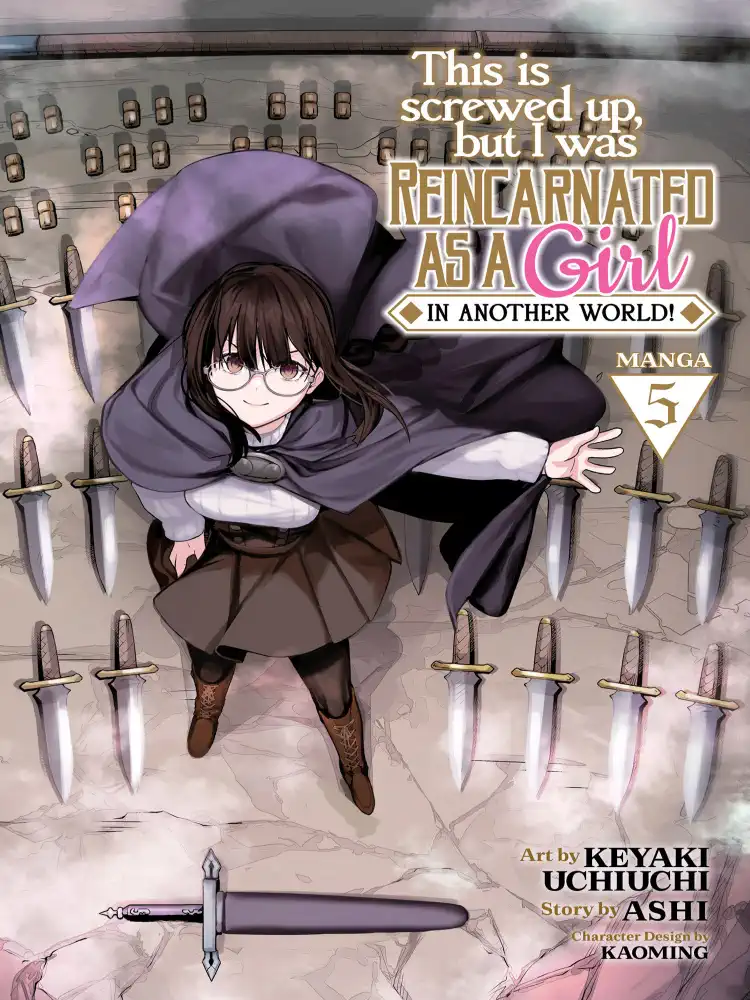 This Is Screwed Up, But I Was Reincarnated as a Girl in Another World! Volume 05