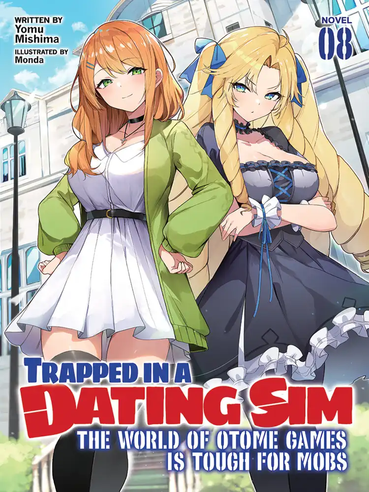 9781638588856 Trapped in a Dating Sim: The World of Otome Games is Tough for Mobs (Light Novel) Volume 08