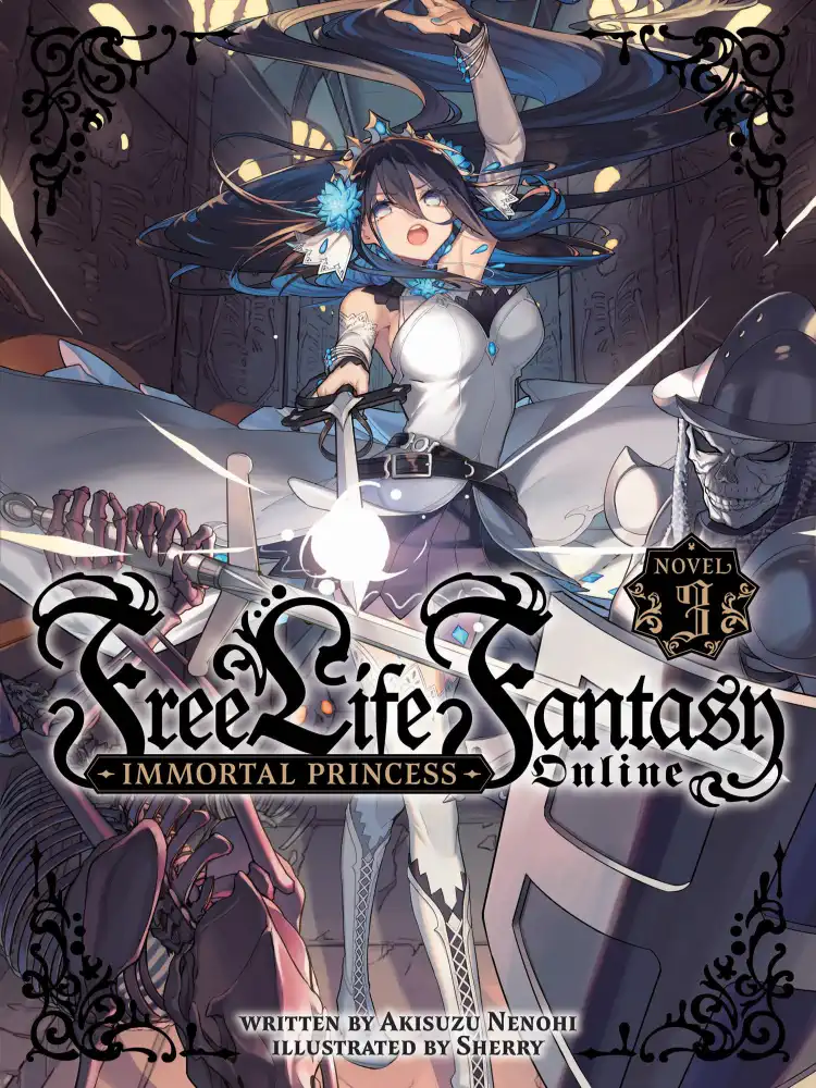 Free Life Fantasy Online: Immortal Princess (Light Novel) Volume 03