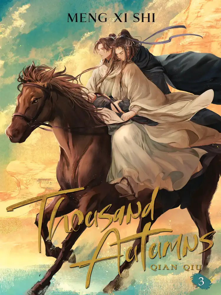 Thousand Autumns: Qian Qiu (Novel) Volume 03
