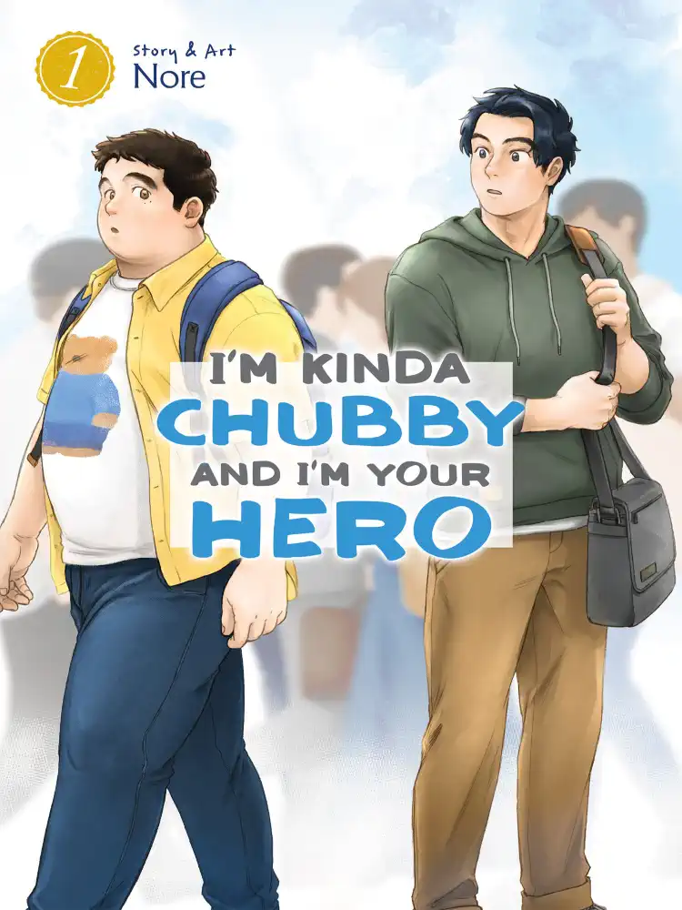 I'm Kinda Chubby and I'm Your Hero Volume 01