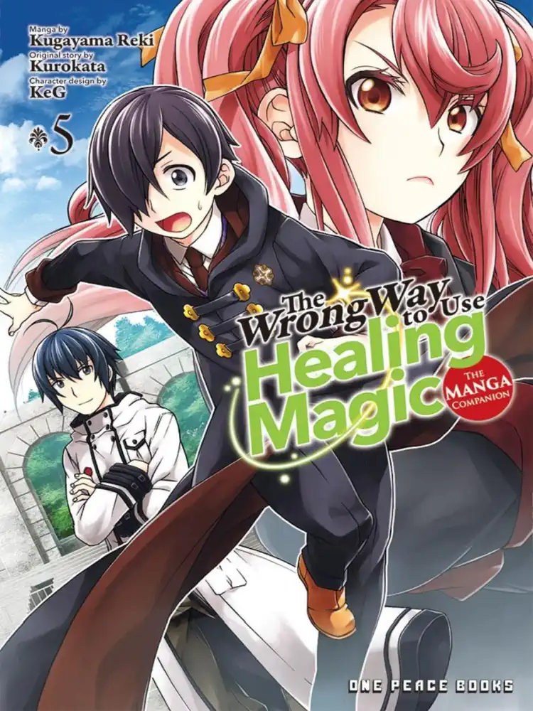 The Wrong Way to Use Healing Magic Volume 05