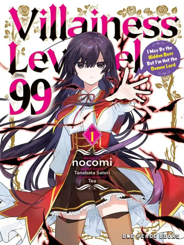 Villainess Level 99: I May Be the Hidden Boss But I'm Not the Demon Lord Volume 01