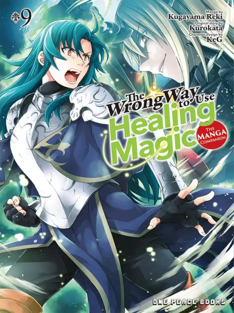 The Wrong Way to Use Healing Magic Volume 09