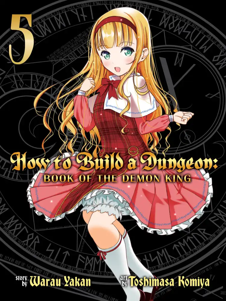 How to Build a Dungeon: Book of the Demon King Volume 05