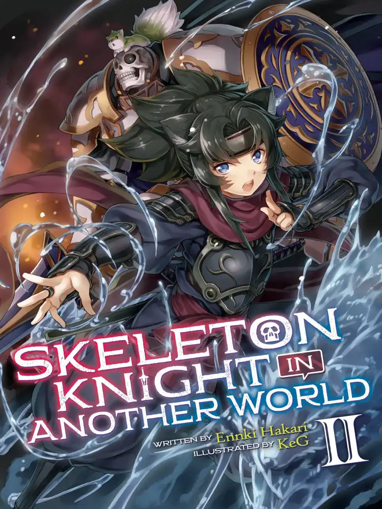 Skeleton Knight in Another World (Light Novel) Volume 02