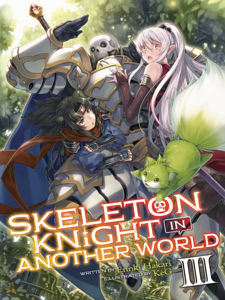 Skeleton Knight in Another World (Light Novel) Volume 03
