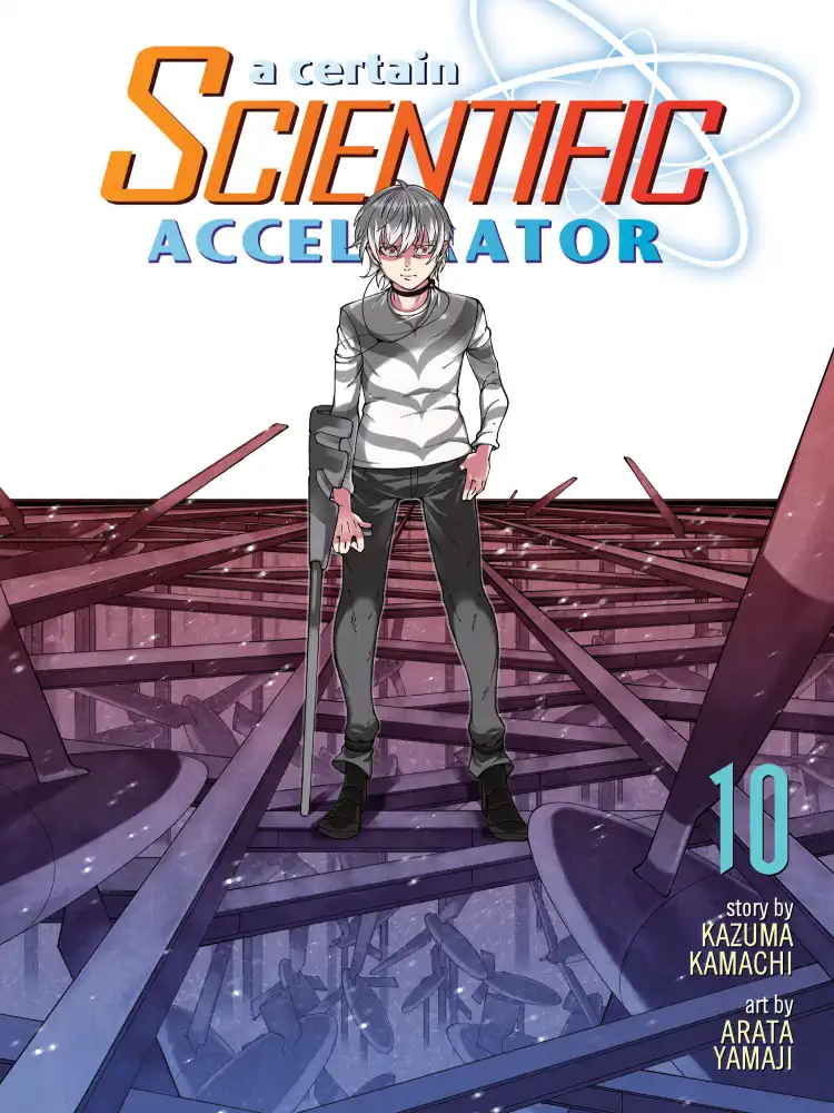 A Certain Scientific Accelerator Volume 10