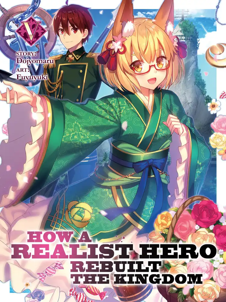 How a Realist Hero Rebuilt the Kingdom (Light Novel) Volume 05
