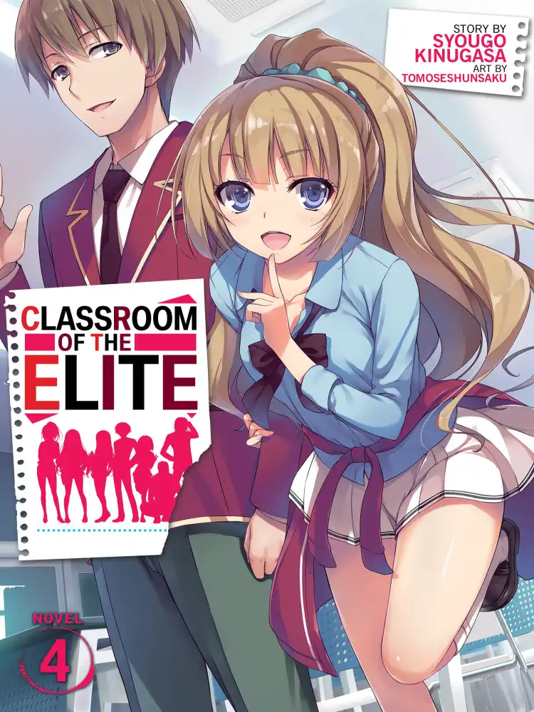 Classroom of the Elite (Light Novel) Volume 04