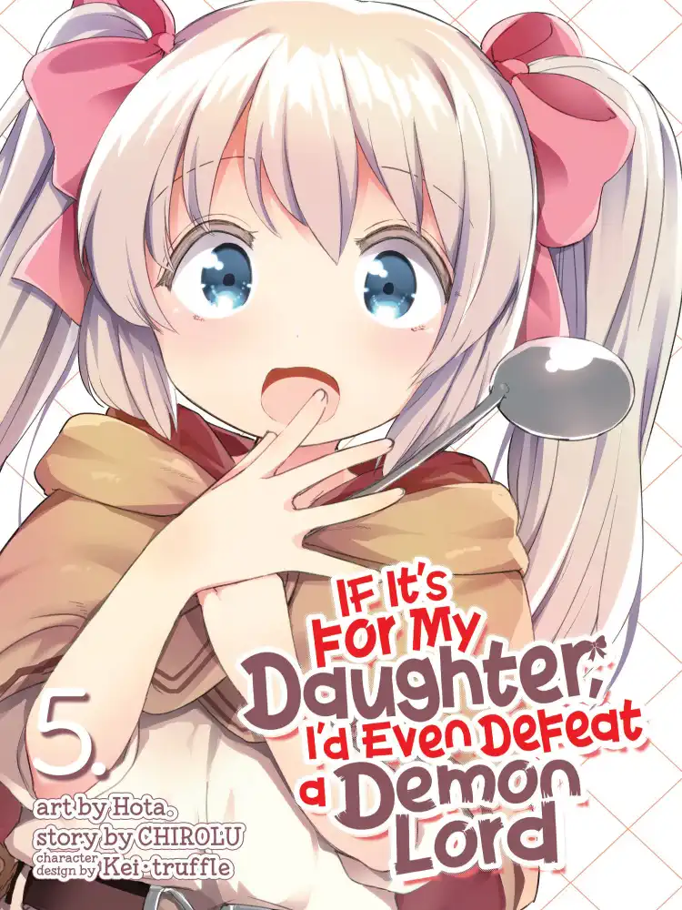 If It's for My Daughter, I'd Even Defeat a Demon Lord Volume 05